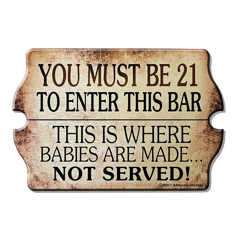 21 To Enter Tavern-Style Wooden Bar Sign – Kolorcoat™ Finish