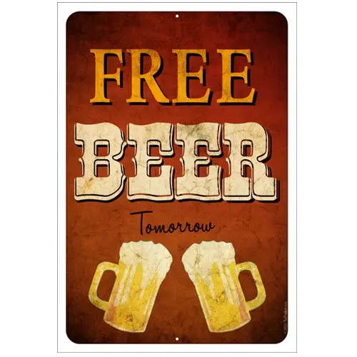 ‘Free Beer… Tomorrow’ Humorous Kolorcoat™ Metal Bar Sign
