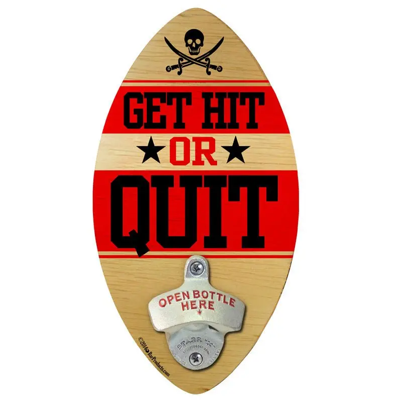 ‘Get Hit or Quit’ Football-Shaped Wall-Mounted Opener