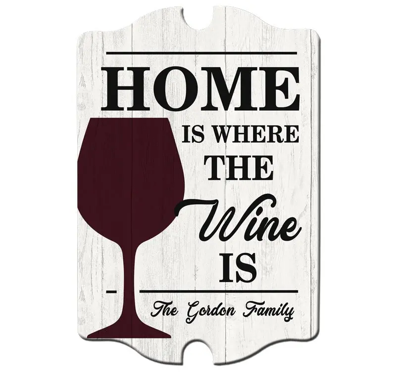 ‘Home Is Where the Wine Is’ Custom Tavern-Style Wood Bar Sign