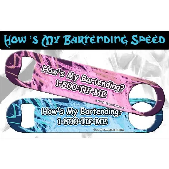 “How’s My Bartending?” Kolorcoat® Speed Opener – Fun Feedback-Style Tool