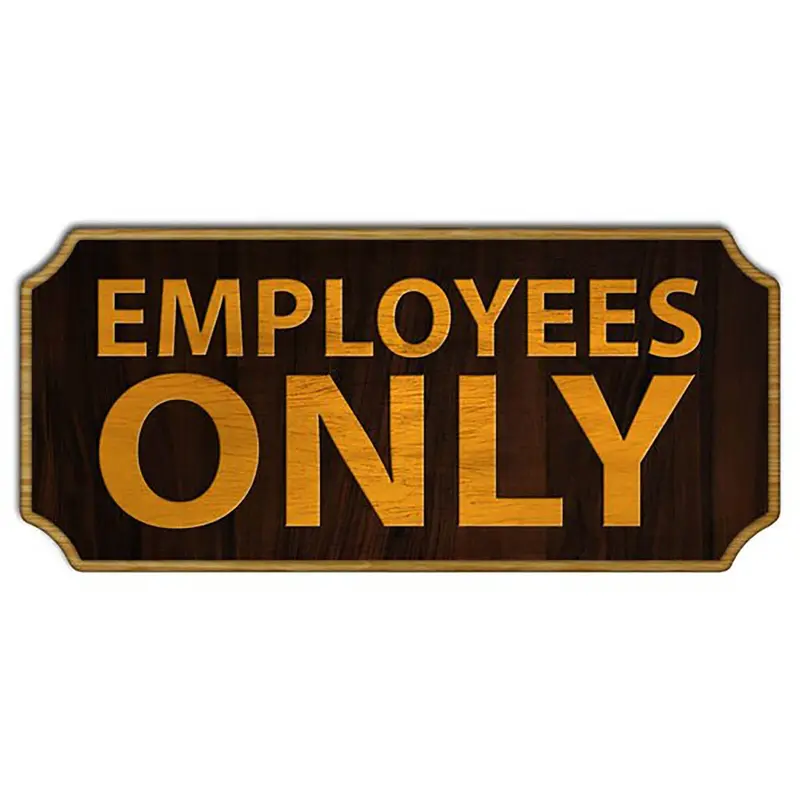 Restricted Access Wooden Plaque – ‘Employees Only’ with Kolorcoat™ Coating