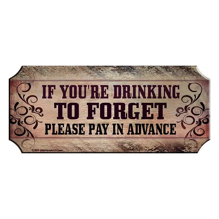 Vintage-Style Wooden Bar Plaque – “Pay in Advance” Kolorcoat™ Sign